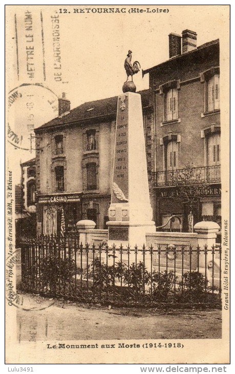 CPA - RETOURNAC (43) - Vue Sur Le Monument Aux Morts 1914/18 - Retournac