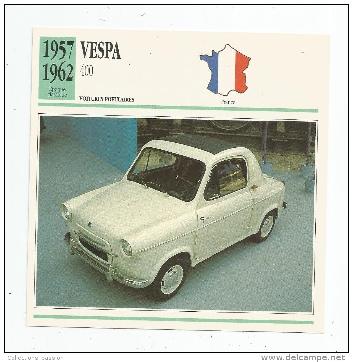 Fiche Illustrée , Automobile , Voitures Populaires , Edito-service , France , 1957/1962 , VESPA , 400 - Coches