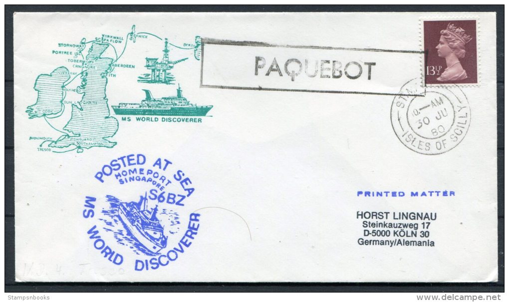 1980 GB Isles Of Scily MS World Discoverer Oil Singapore Paquebot Ship Cover - Covers & Documents