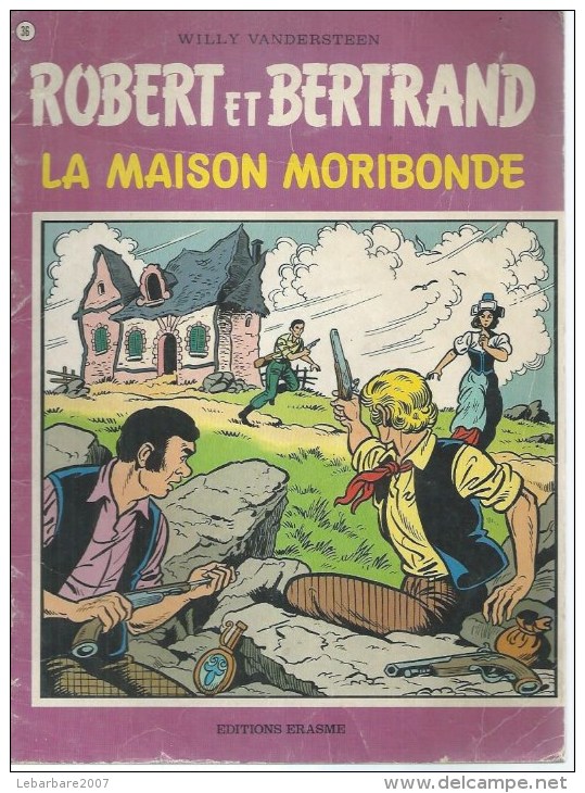 ROBERT ET BERTRAND N° 36  " LA MAISON MORIBONDE "  -  VANDERSTEEN - E.O.  1981  ERASME - Autres & Non Classés