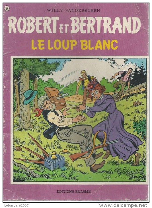 ROBERT ET BERTRAND N° 37  " LE LOUP BLANC "  -  VANDERSTEEN - E.O.  1982  ERASME - Autres & Non Classés