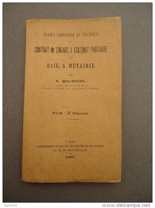 A. Baudoin - Traité Théorique Pratique Du CONTRAT De LOUAGE à Colonat Partiaire Ou BAIL A METAIRIE -  1890 - Right