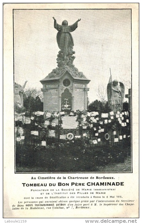 RELIGION CHRISTIANISME Cimetière Chartreuse BORDEAUX Tombeau Bon Père CHAMINADE Marianistes Filles Marie Souvenir Pieux - Monumentos