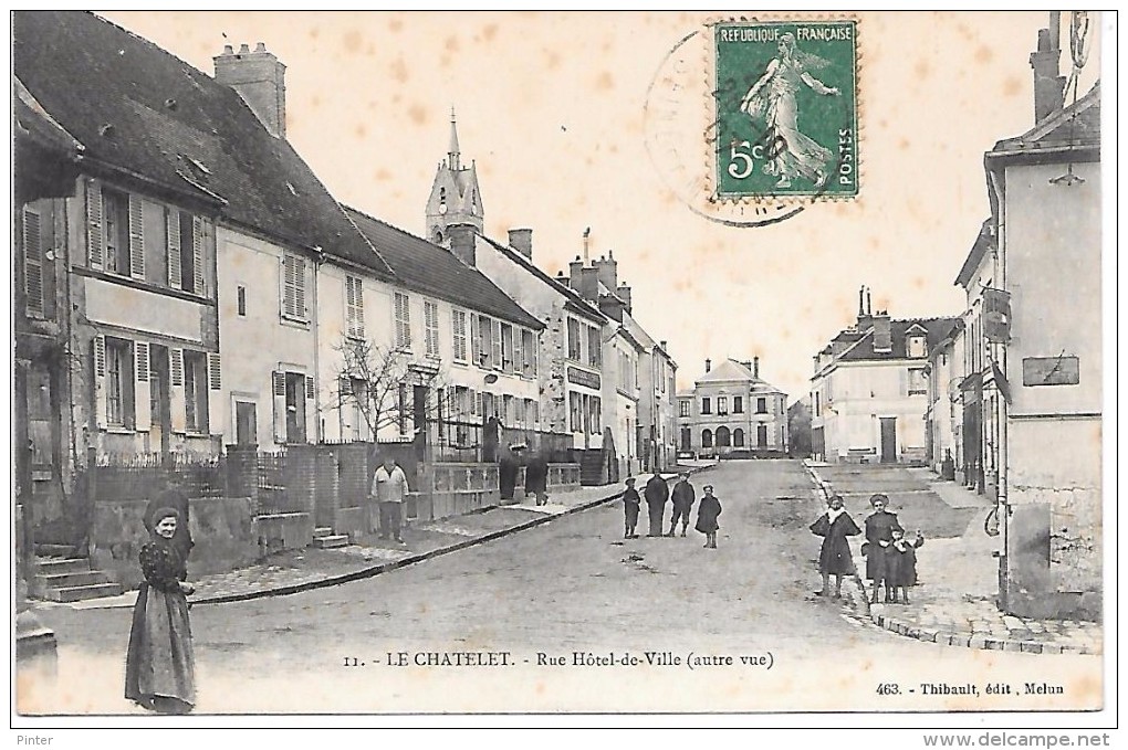 LE CHATELET EN BRIE - Rue Hötel De Ville - Le Chatelet En Brie