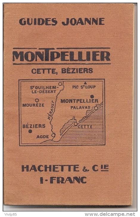 34 - MONTPELLIER-CETTE -BEZIERS - Guide Joanne De 156 Pages Très Bien Illustré - Colecciones