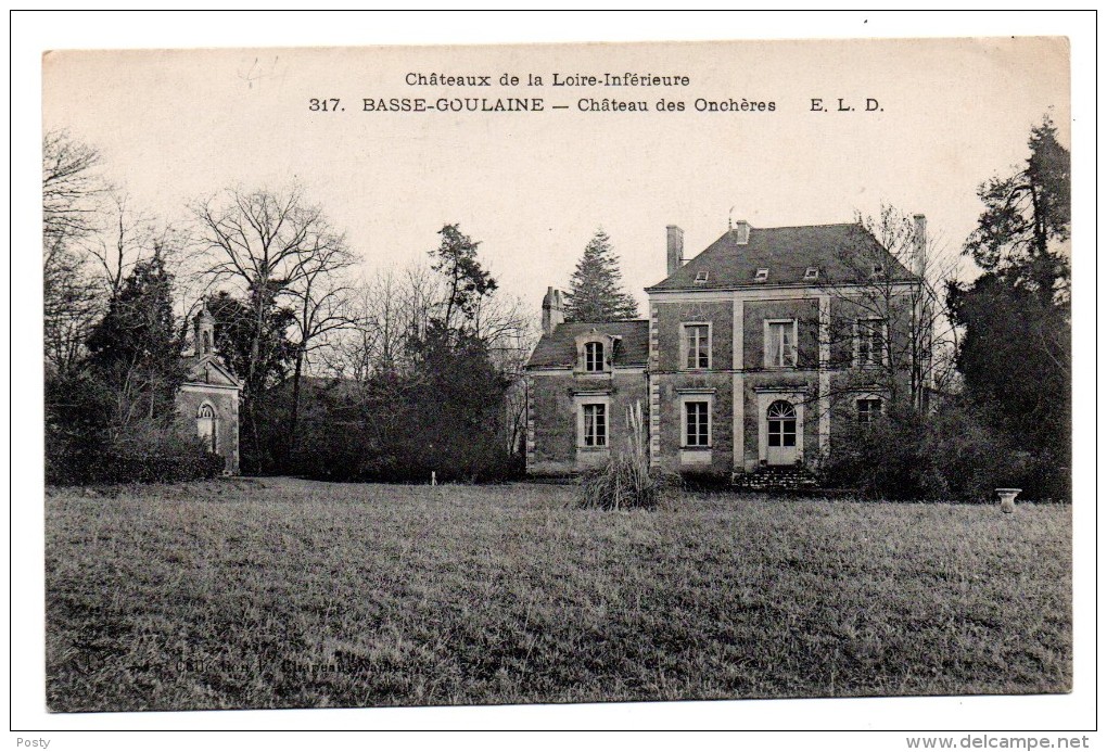 CPA - BASSE-GOULAINE - CHATEAU DES ONCHERES - N/b - 1917 - - Autres & Non Classés