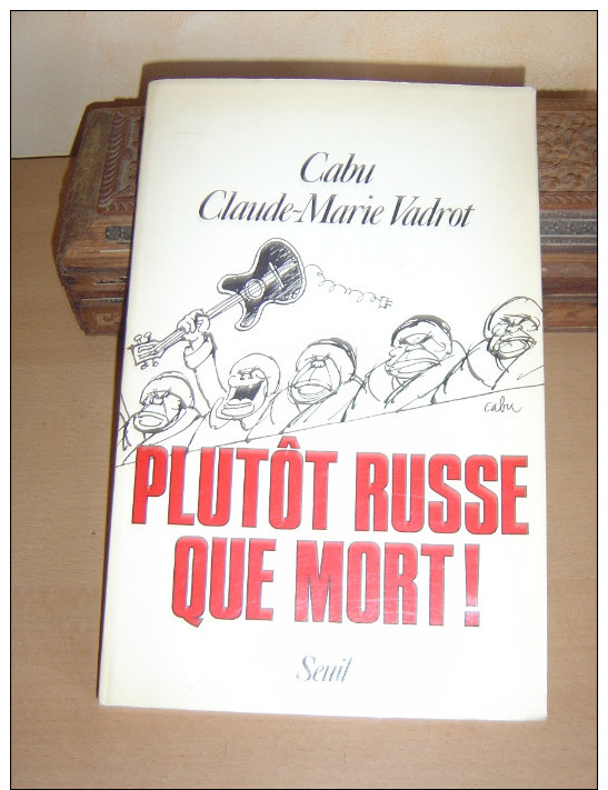 PLUTOT RUSSE QUE MORT CABU   VADROT - Autres & Non Classés