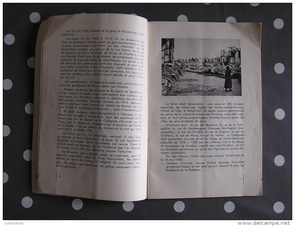 NIVELLES PENDANT LA SECONDE GUERRE MONDIALE Régionalisme Résistance Occupation Libération 1940 1945 Guerre 40 45 - België