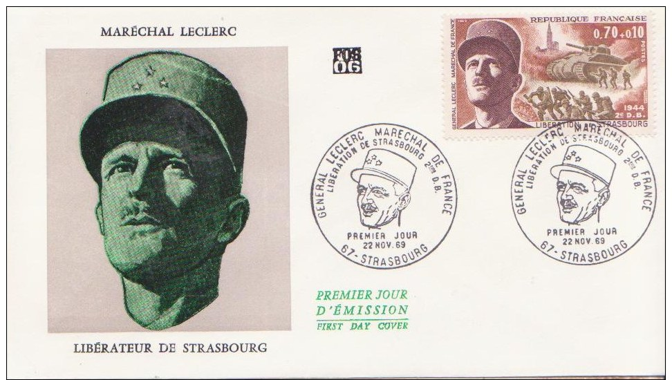 GUERRE 1939-45 ** Libération De Strasbourg Et Maréchal LECLERC  - 2ème DB **  Yvt N° 1608 - FDC France 1969 - WW2