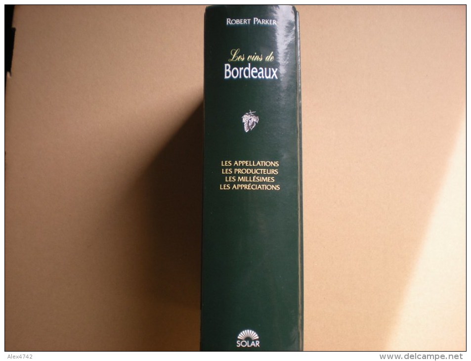 Les Vins De Bordeaux, 1999 - Autres & Non Classés