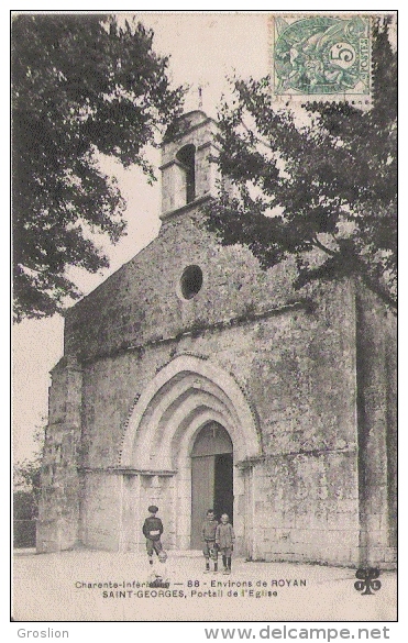 CHARENTE INFERIEURE 88 ENVIRONS DE ROYAN SAINT GEORGES PORTAIL DE L'EGLISE (ENFANTS) 1907 - Saint-Georges-de-Didonne