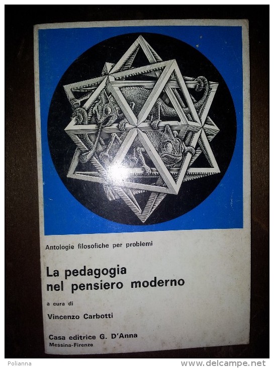 M#0F27 Vincenzo Carbotti LA PEDAGOGIA NEL PENSIERO MODERNO Casa Ed G.D'Anna 1976 - Medicina, Psicologia