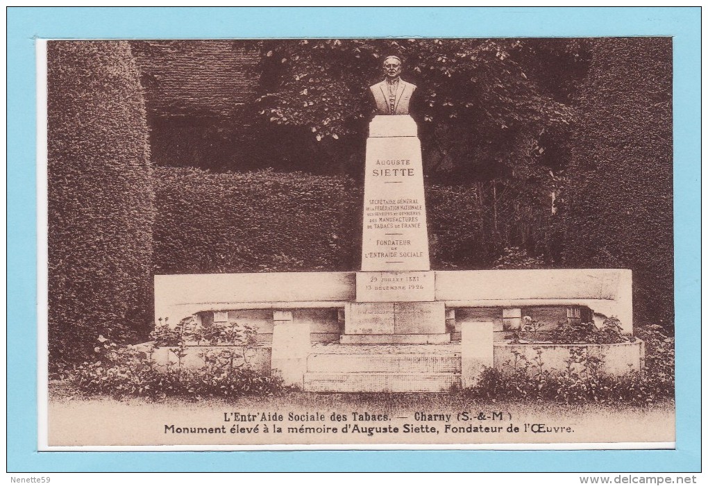 CHARNY - L´Entr´Aide Sociale Des Tabacs - Monument élevé à La Mémoire D'Auguste SIETTE - TBE - Autres & Non Classés