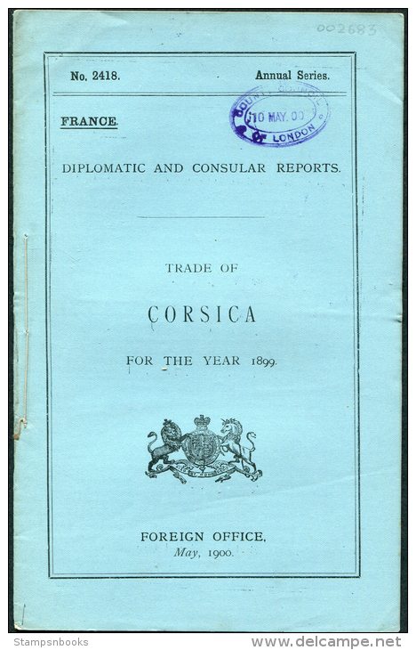 1899 HMSO UK Government Foreign Office Diplomatic Consular Report Corsica - Documents Historiques