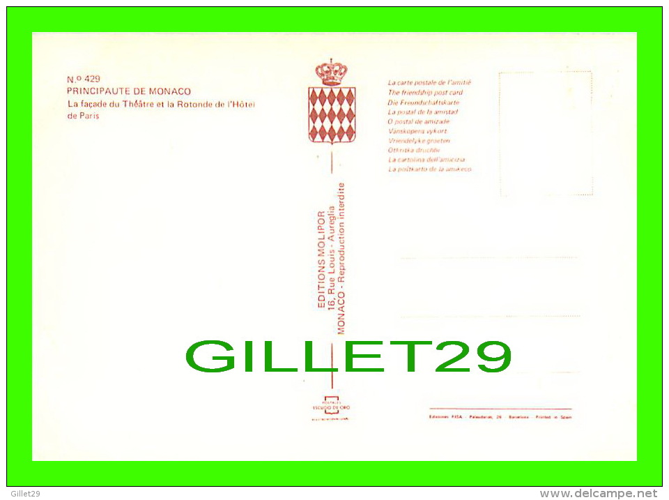 MONACO - PRINCIPAUTÉ DE MONACO - LA FAÇADE DU THÉÂTRE ET LA ROTONDE DE L'HÔTEL DE PARIS -  EDITIONS MOLIPOR - - Opera House & Theather