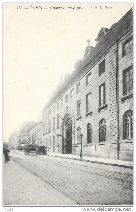 Paris - L'Hôpital Beaujon - Edition P.P.C. - Carte Précurseur N°186, Non Circulée - Gezondheid, Ziekenhuizen