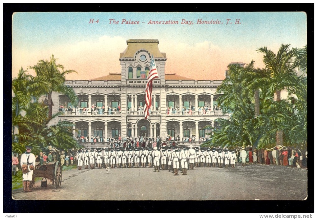 H-4 The Palace Annexation Day, Honolulu T.H. / Postcard Not Circulated - Honolulu