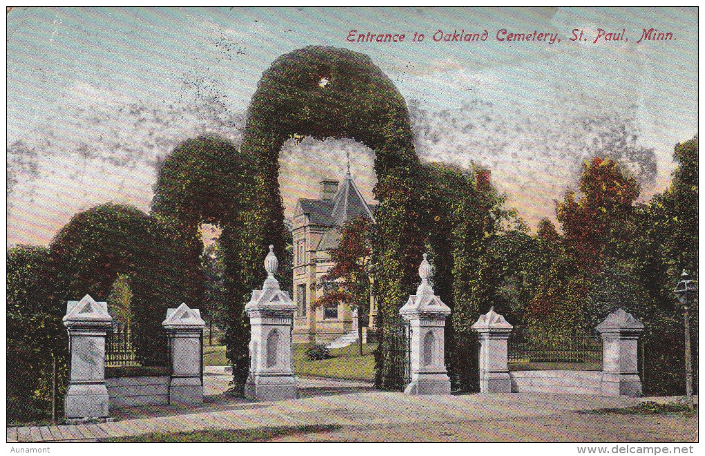 Estados Unidos--1910--St.Paul--Entrance To Ookland Cemetery--Fechador-- St.Paul,Minn.a Paris,Francia - St Paul