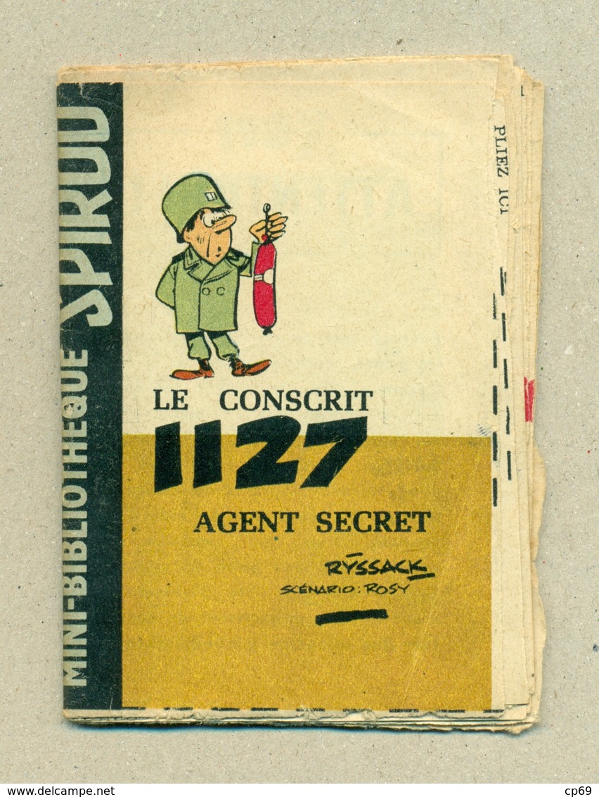 Petit Livret Collection Mini-Bibliothèque Mini-Récit " SPIROU " N°47 - Le Conscrit 1127 Agent Secret - TB.Etat - Autres & Non Classés