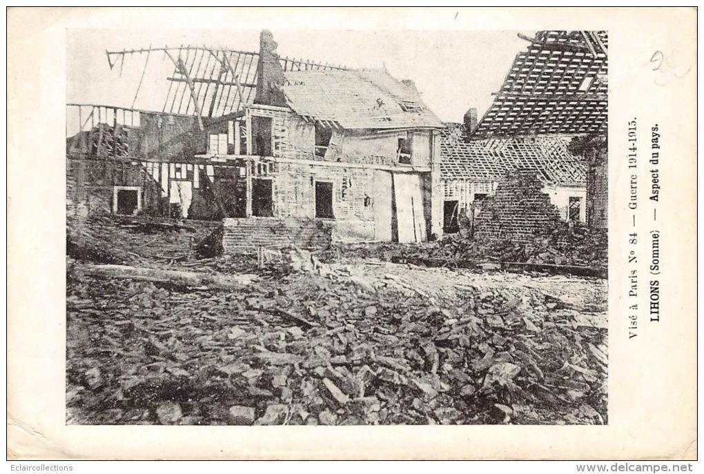 Lihons En Santerre       80     Guerre 14/18  Maison Bombardée - Other & Unclassified