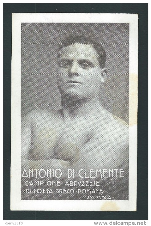 Lutte Greco Romaine. A. Di Clemente. Champion Abruzzais. Sociéte Sportive Ovidio- Sulmona  (L'Aquila) Italie. - Lutte