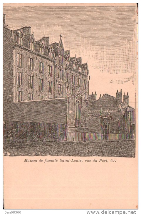 59 LILLE MAISON DE FAMILLE SAINT LOUIS RUE DU PORT 60 PAS CIRCULEE - Lille