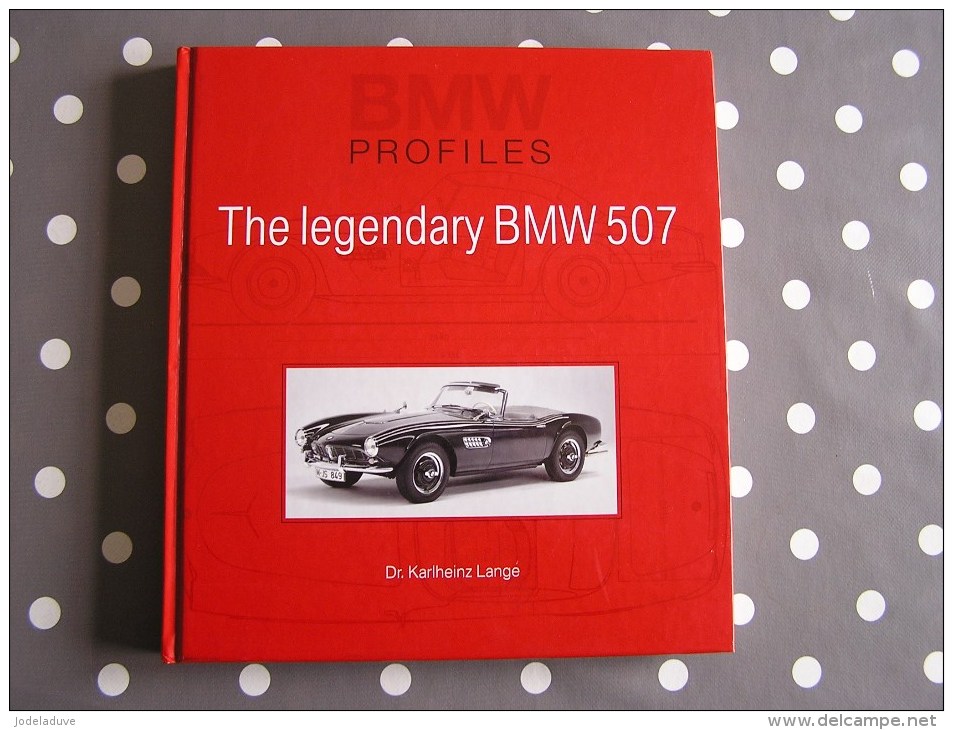 THE LEGENDARY BMW 507 BMW Profiles Automobile Auto B.M.W. Car Vintage Old Cars Epuisé Unavailable - Transportes