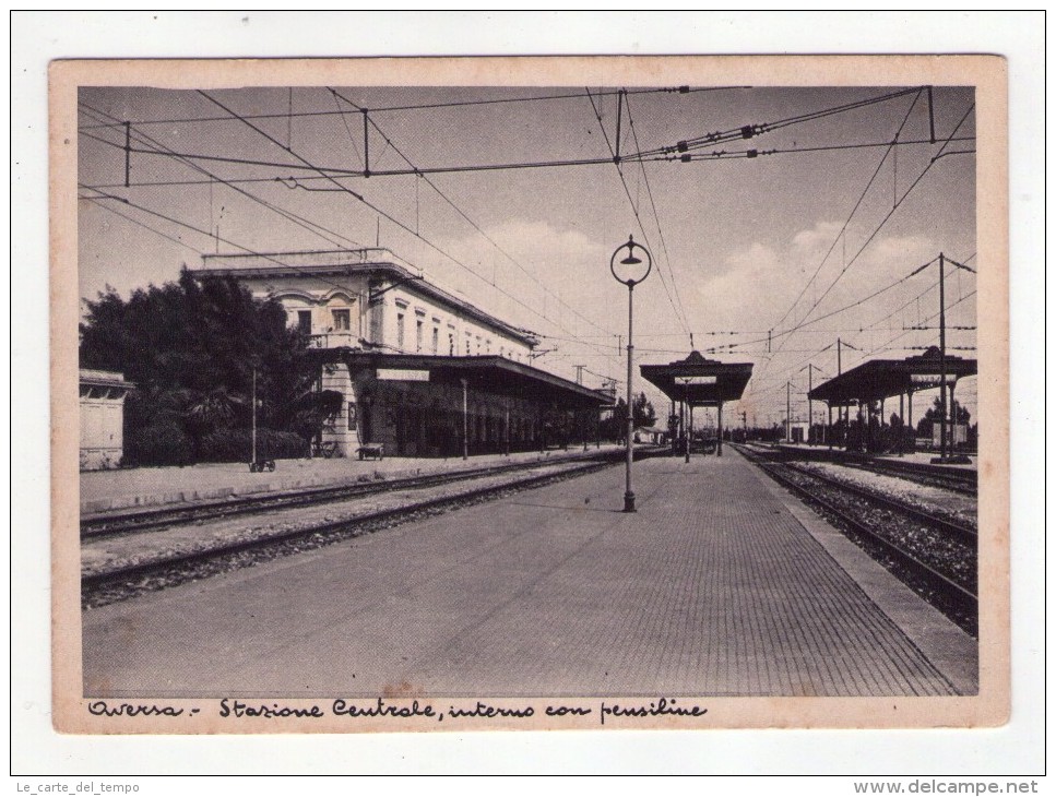 Cartolina/postcard AVERSA - Stazione Centrale, Interno Con Pensilina. Ediz. Ditta Salvatore Sorriento NAPOLI - Aversa