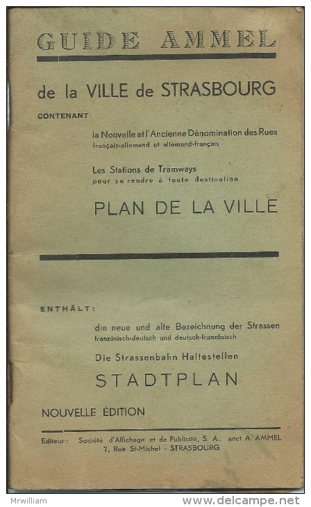 Guide AMMEL De La Ville De STRASBOURG (67) / Nouvelle Et Ancienne Dénomination Des Rues  + Plan De La Ville - 1901-1940