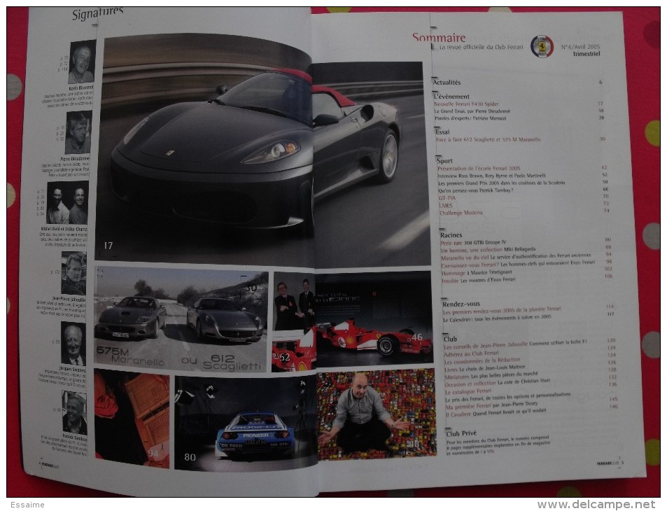 Revue Ferrari Club N° 4. 2005. 148 Pages. La Revue Du Club Ferrari France. F430 Spider. 308 Groupe IV Trintignant - Auto