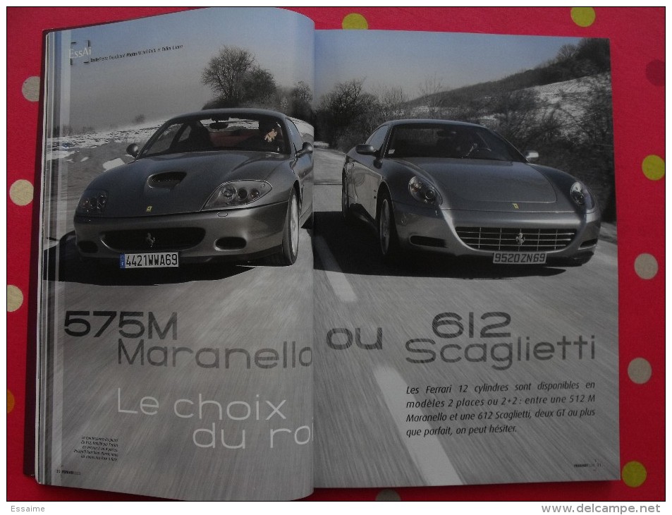 Revue Ferrari Club N° 4. 2005. 148 Pages. La Revue Du Club Ferrari France. F430 Spider. 308 Groupe IV Trintignant - Auto