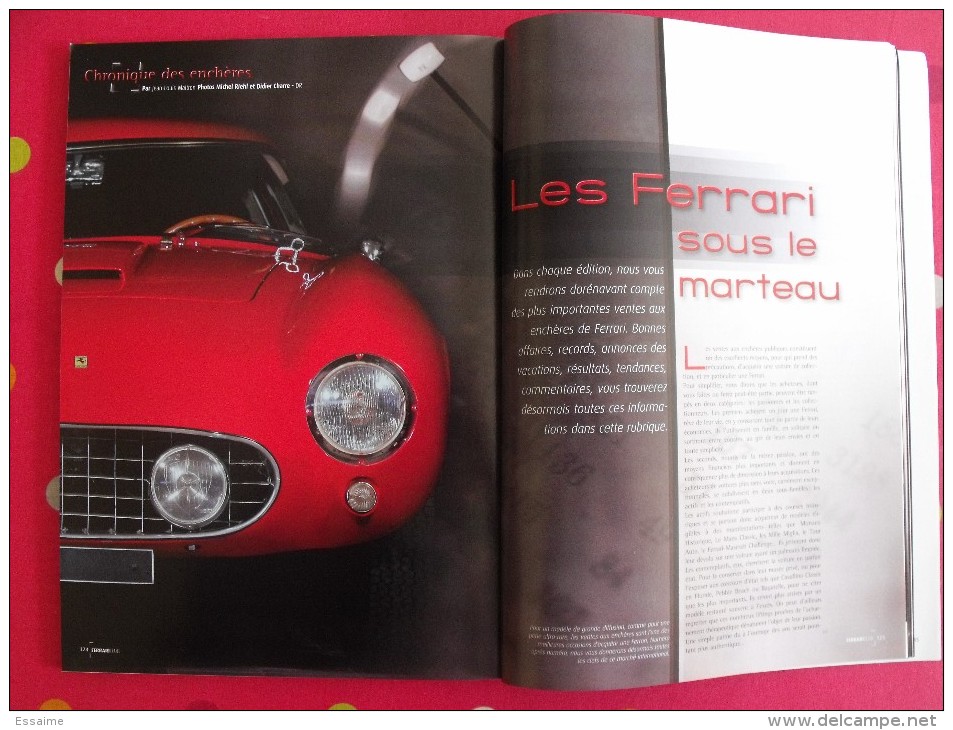 Revue Ferrari Club N° 7. 2006. 148 Pages. La Revue Du Club Ferrari France. Montezemolo 612 Scaglieti F430 - Auto