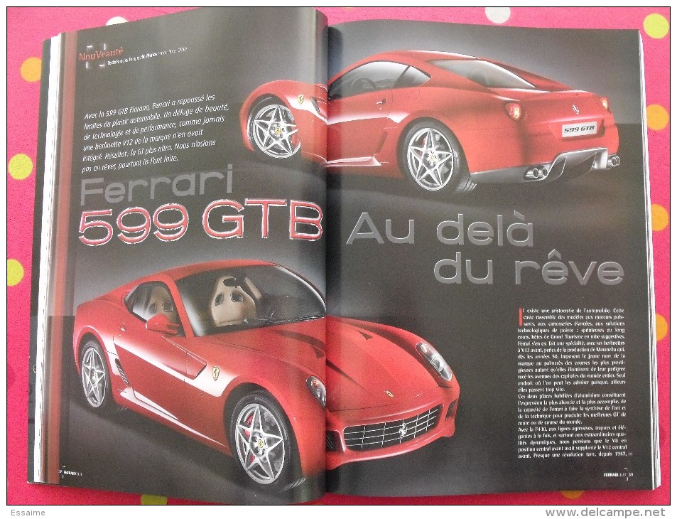 revue Ferrari Club n° 7. 2006. 148 pages. la revue du club Ferrari France. montezemolo 612 scaglieti F430