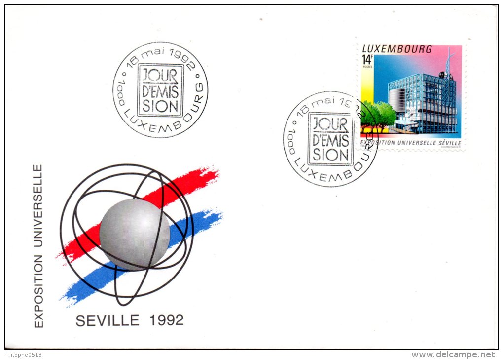 LUXEMBOURG. N°1247 De 1992 Sur Enveloppe 1er Jour. Expo'92. - 1992 – Sevilla (Spanien)