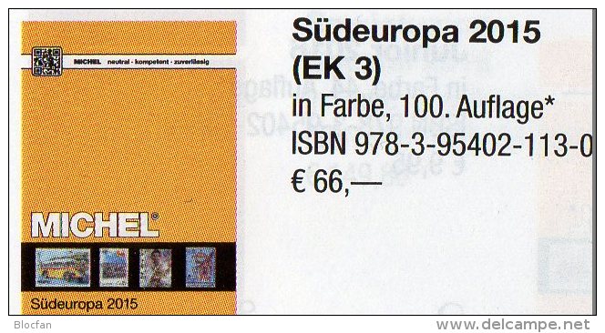 Europa Band 3 MICHEL Südeuropa-Katalog 2015 Neu 66€ Italy Fium Jugoslawia Kosovo Kroatia Malta San Marino Triest Vatikan - Encyclopedieën