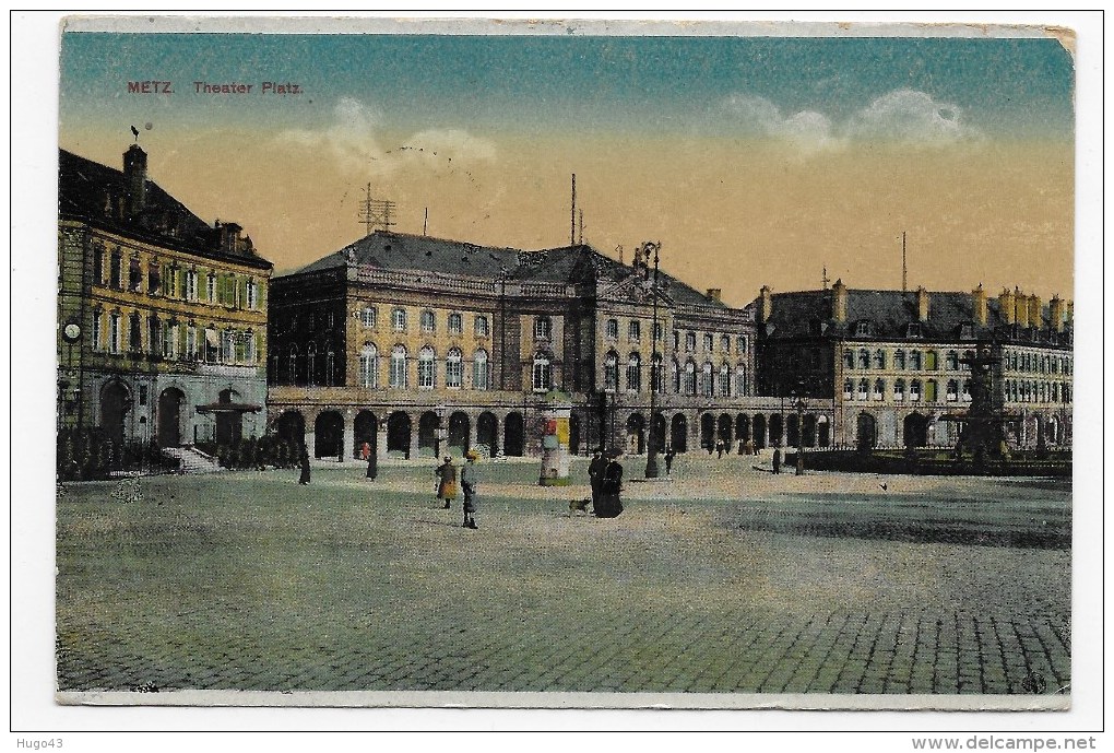 (RECTO/VERSO) METZ EN 1915 - THEATER PLATZ - PLACE DU THEATRE - Metz