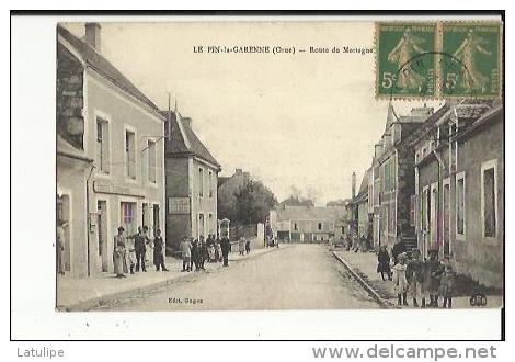 LLe Pin La Garenne  61    La Route De Mortagne -La Poste Et Rue Tres Tres Animée - Autres & Non Classés