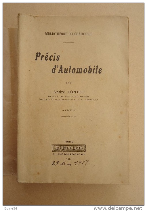 Bibliothèque Du Chauffeur - André Contet - Précis D'Automobile - Dunod - 1924 - Auto