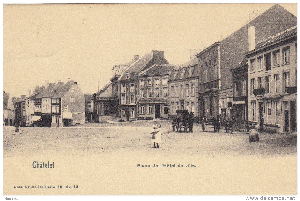 Châtelet - Place De L'Hôtel De Ville - Nels, Série 18 , N° 42 - Châtelet