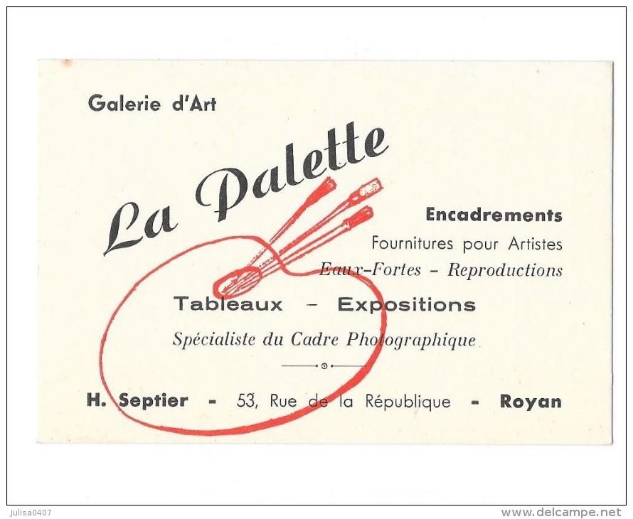 ROYAN (17) Carte De Visite Galerie D'art La Palette Rue De La République - Visitenkarten