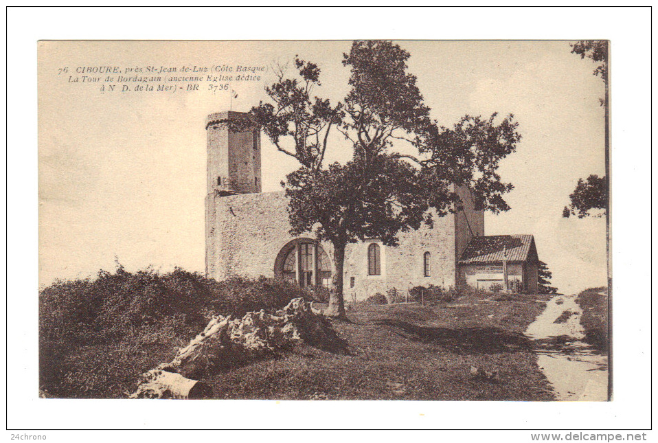 Ciboure: La Tour De Bordagain, Ancienne Eglise Dediee à Notre Dame De La Mer (15-1885) - Ciboure