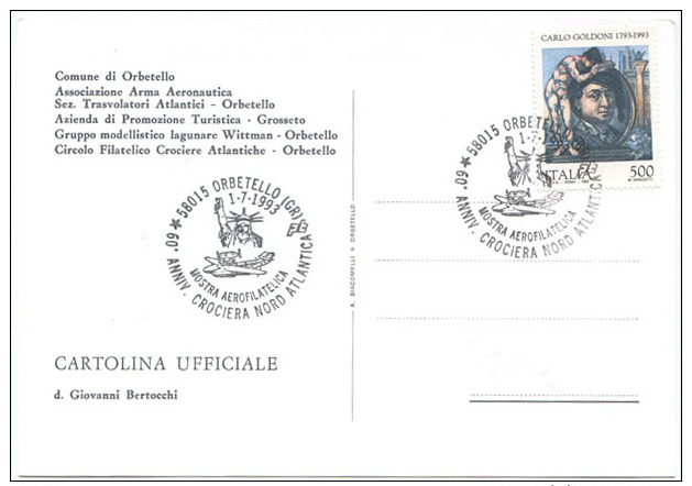 ITALIA 1993 ORBETELLO 60° ANNIVERSARIO CROCIERA NORD ATLANTICA CARTOLINA UFFICIALE CON ANNULLO SPECIALE (6592) - Aerei