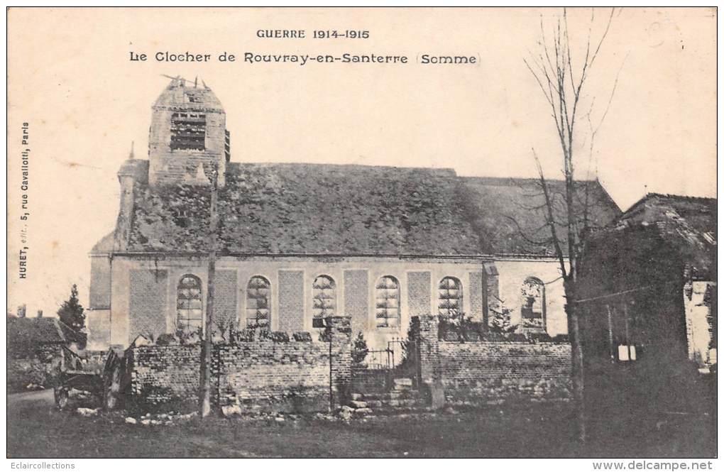 Rouvray En Santerre   80      Guerre 14/18   Eglise   Bombardée  Le Clocher - Autres & Non Classés