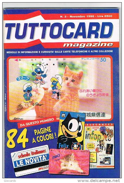 TUTTOCARD MAGAZINE  - MENSILE SU CARTE TELEFONICHE E ALTRE COLLEZIONI N. 3 NOVEMBRE 1996 (I PUFFI) - EDIZIONI EPIERRE - Boeken & CD's