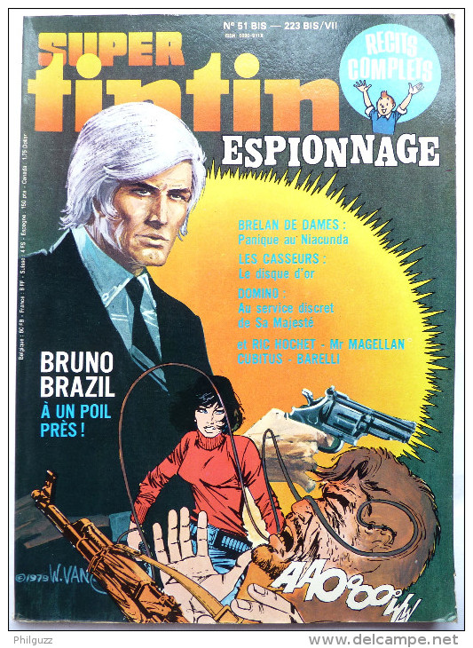 PERIODIQUE SUPER TINTIN N° 7 Espionnage - Bruno Brazil Brelan De Dames Les Casseurs Ric Hochet Magellan Barelli Cubitus - Tintin