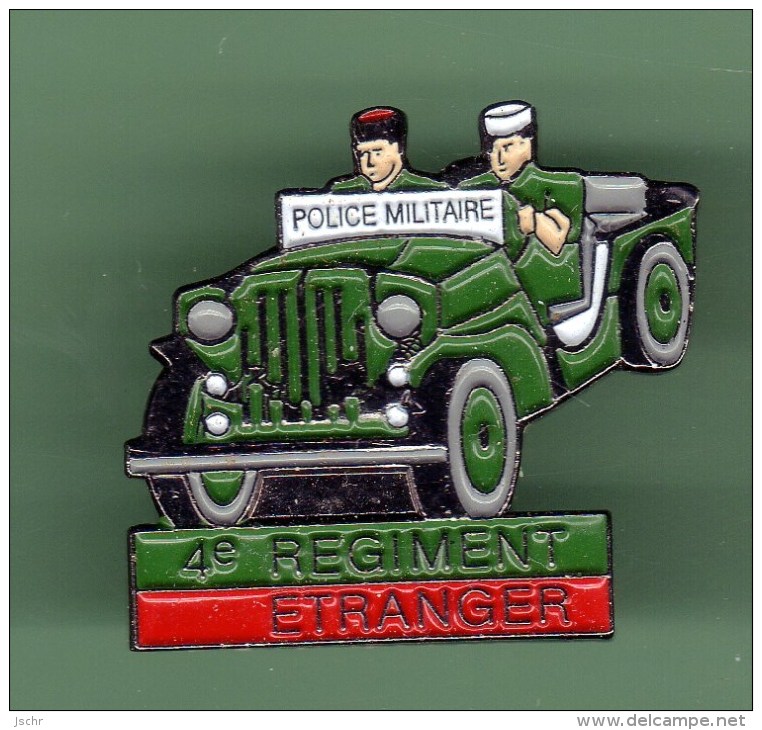 POLICE MILITAIRE *** 4e REGIMENT ETRANGER  *** (00B) - Militari