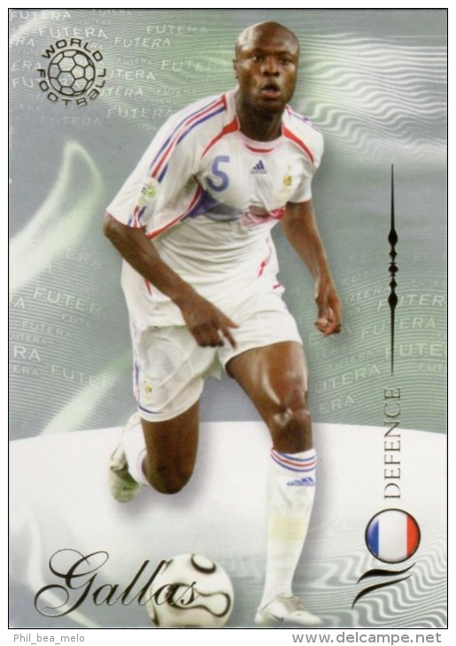FOOT CARD FUTERA WORLD FOOTBALL - 2007 - N° 030 WILLIAM GALLAS - FRANCE - CARTE NEUVE - Trading Cards