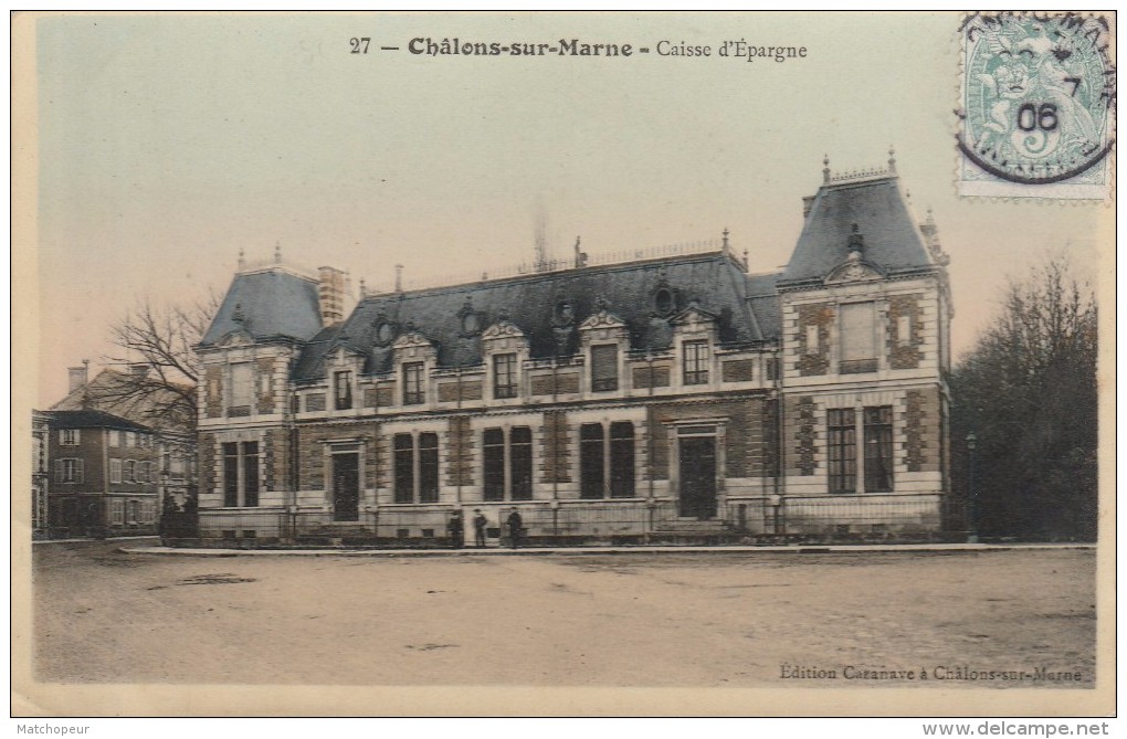 CHALONS SUR MARNE -51- CAISSE D'EPARGNE - Châlons-sur-Marne