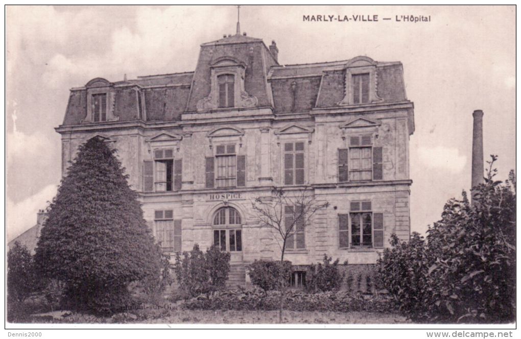 MARLY-la-VILLE - L'Hôpital - Ed. Illisible - Marly La Ville