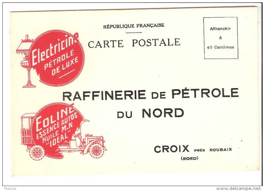 Croix (Wasquehal-Tourcoing-Roubaix-Nord)-+/-1905-Raffinerie De Pétrole Du Nord Avec Publicité Electricine-Eoline-Essence - Roubaix